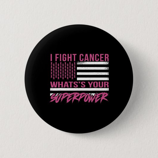 Kanker bestrijden Wat is je Superpower Ronde Button 5,7 Cm (Voorkant)
