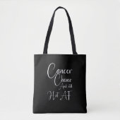 Kanker Bewustzijn Kanker, Chemo en nog Heet AF Tote Bag (Voorkant)
