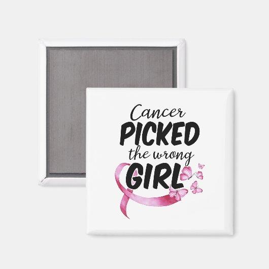Kanker Bewustzijn Shirt Kanker koos het verkeerde  Magneet (Voorkant / Achterkant)