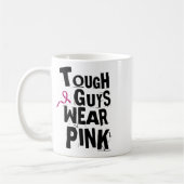 Kanker Bewustzijn Stoere Jongens Draag Roze 2 Koffiemok (Links)