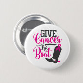 Kanker de laars geven | Voorlichting over borstkan Ronde Button 5,7 Cm (Voorkant /achterkant)