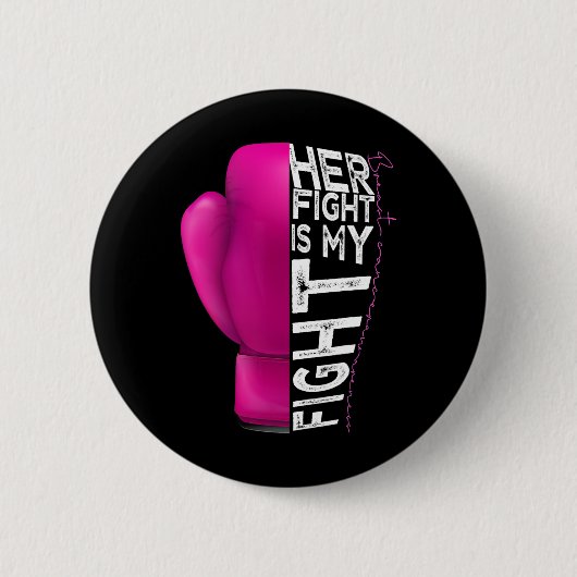 Kanker haar gevecht is mijn strijd roze bokshandsc ronde button 5,7 cm (Voorkant)