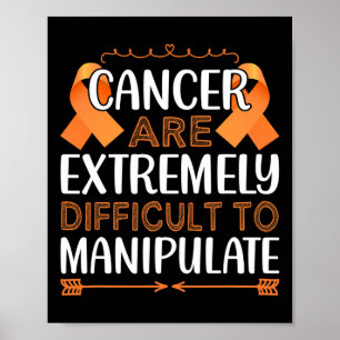 Kanker is extreem moeilijk te manipuleren Wereld Poster