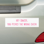 Kanker... Je hebt de verkeerde meid uitgezocht. Bumpersticker (Op auto)
