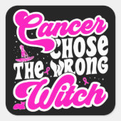 Kanker koos de verkeerde heks borstkanker grappig vierkante sticker (Voorkant)
