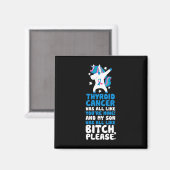 Kanker mijn zoon, citeer Unicorn Magneet (Voorkant / Achterkant)