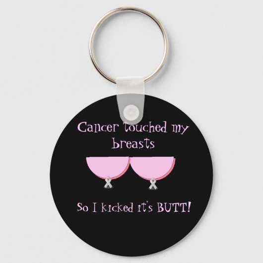 Kanker raakte mijn Breasts Sleutelhanger aan (Voorkant)