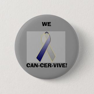 KANKER, WE, KAN-KER-VIVE! RONDE BUTTON 5,7 CM
