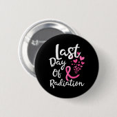 Kankerbestralingstherapie laatste dag van bestrali ronde button 5,7 cm (Voorkant /achterkant)