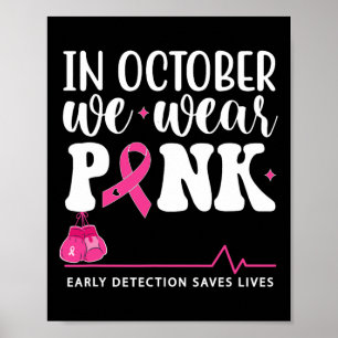 Kankerbewustzijn in oktober Draag we roze Poster