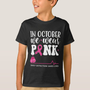 Kankerbewustzijn In Oktober dragen we roze  T-shirt