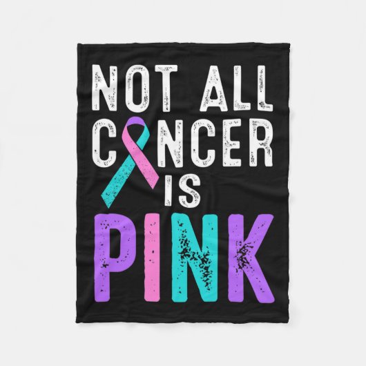 Kankerbewustzijn Niet Alle Kanker Is Roze Geschenk Fleece Deken (Voorkant)