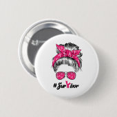 Kankerbewustzijnsstrijder gelooft rommelige vrouwe ronde button 5,7 cm (Voorkant /achterkant)