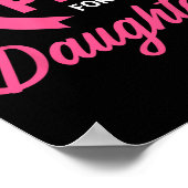 Kankerondersteuning Ik Draag Roze Voor Mijn Dochte Poster (Hoek)