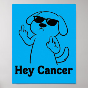 Kankeroverwinnaar Hond Middenvinger Kankerbewustzi Poster