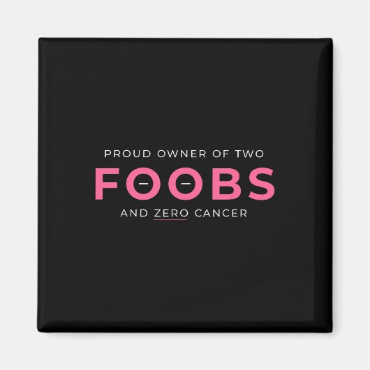 Kankerreconstructie mastectomie Trotse eigenaar va Magneet (Voorkant)