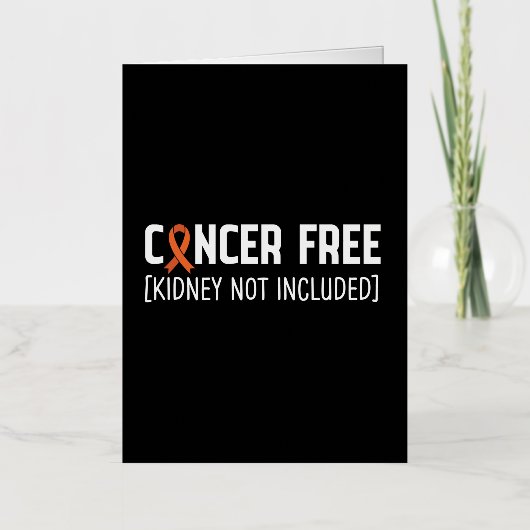 Kankervrij [Nieren niet inbegrepen] Folie Wenskaart (Voorkant)