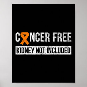 Kankervrij Niet inbegrepen Kidney Cancer Awareness Poster