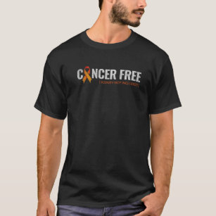 Kankervrije nier niet inbegrepen Nierkanker Awar T-shirt
