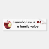 Kannibalisme is geen familiewaarde bumpersticker (Voorkant)