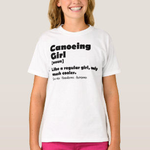 Kanoën Meisje Definitie Kanoër Vrouwen Meisjes Gra T-shirt