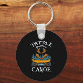 Kanoestellen - Paddle Your Own Canoe Sleutelhanger (Voorkant)