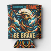 Kans voor de dapperen, wees dapper blikjeskoeler (Achterkant)