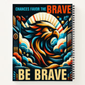 Kans voor de dapperen, wees dapper notitieboek (Achterkant)