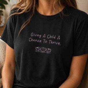 Kans voor een kind om te floreren - Steun voor ple T-shirt