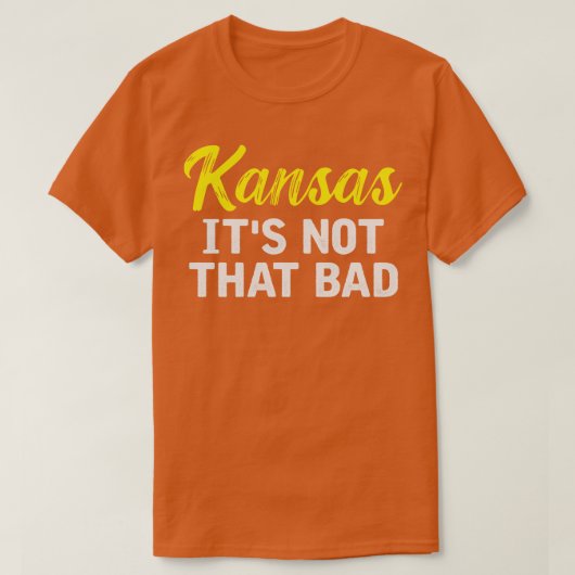Kansas is niet zo slecht t-shirt (Design voorkant)
