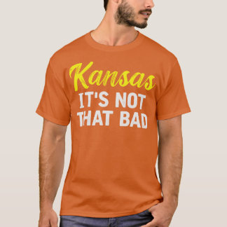 Kansas is niet zo slecht t-shirt