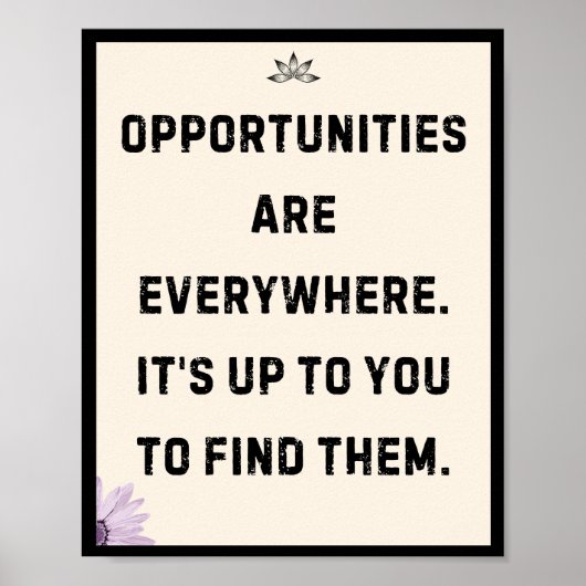 Kansen zijn overal. Het is aan jou om, Poster (Voorkant)