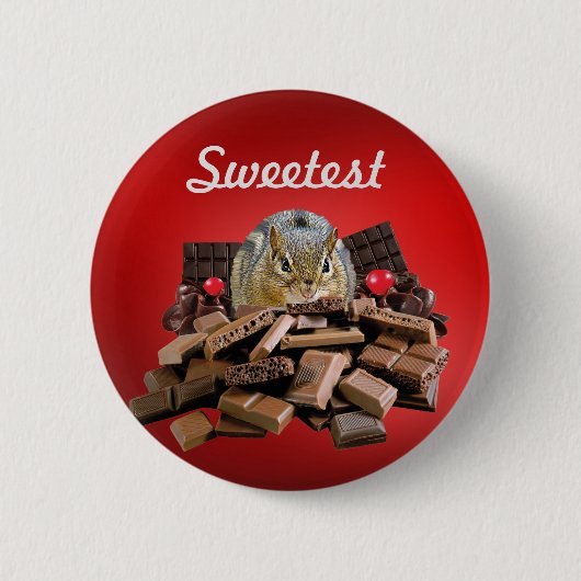 Kant de Sweetest Day Chocolate-chipmunk aan Ronde Button 5,7 Cm (Voorkant)