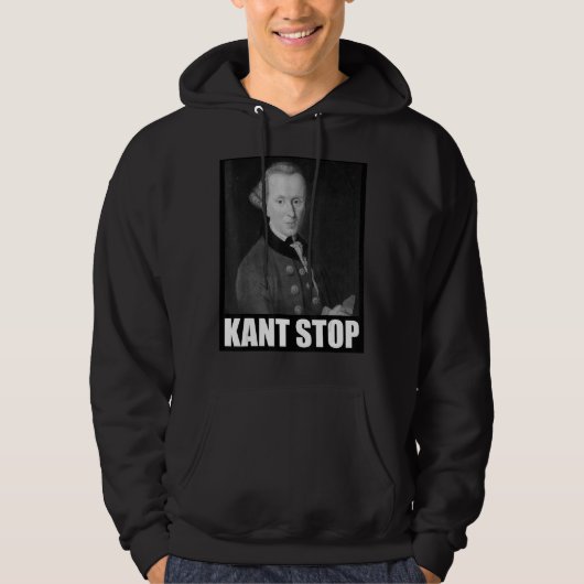Kant Stop Meme Slogan Philosophy Immanuel Hoodie (Voorkant)