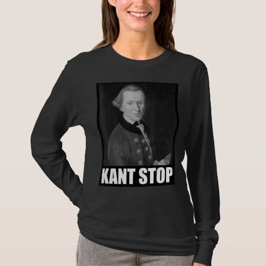 Kant Stop Meme Slogan Philosophy Immanuel T-shirt (Voorkant)
