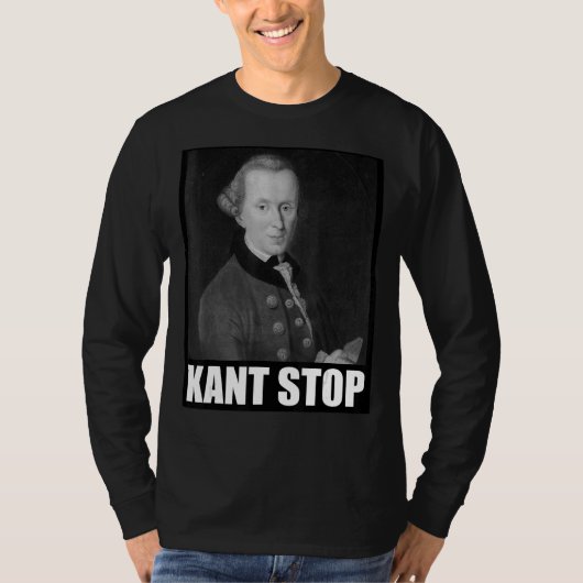 Kant Stop Meme Slogan Philosophy Immanuel T-shirt (Voorkant)