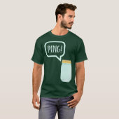 Kantelen van Mason Jar T-shirt PING TShirt (Voorkant volledig)