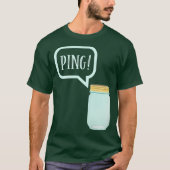 Kantelen van Mason Jar T-shirt PING TShirt (Voorkant)