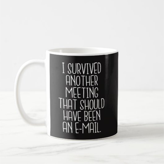 Kantoor Funny Mug - Ik heb nog een vergadering ove Koffiemok (Links)
