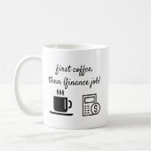 Kantoor Mok Eerste Koffie (Links)