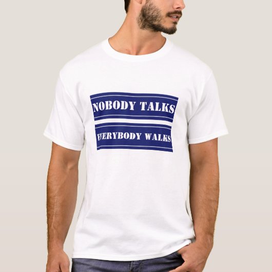 Kantoor Niemand praat iedereen met T-Shirt (Voorkant)