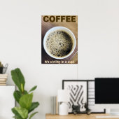Kantoor Poster - "Koffie - Het is handig in een be (Thuiskantoor)