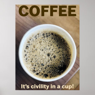 Kantoor Poster - "Koffie - Het is handig in een be