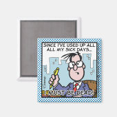 Kantoor Sick Days Magneet (Voorkant / Achterkant)