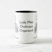 Kantoor Supply Owl Funny Little Miss Organised Mok (Midden)