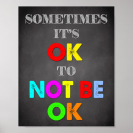 Kantoor voor advies, oké om niet te zijn poster