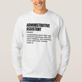 Kantoorhumor: administratief medewerker t-shirt