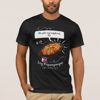 Kapampangan Sisig T-shirt