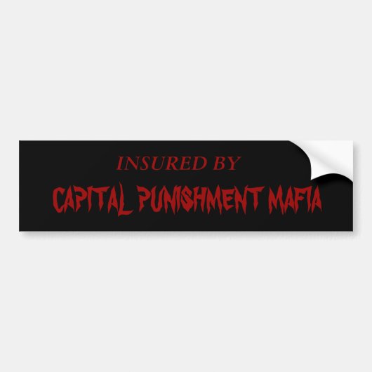 KAPITAALPUNISHMENT MAFIA BUMPERSTICKER (Voorkant)