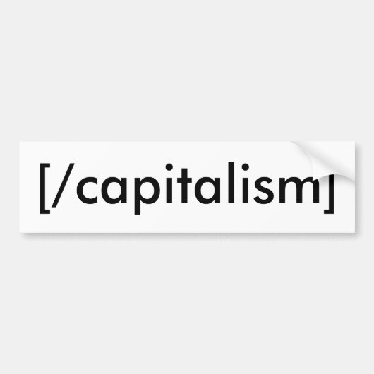 [/kapitalisme] bumpersticker (Voorkant)